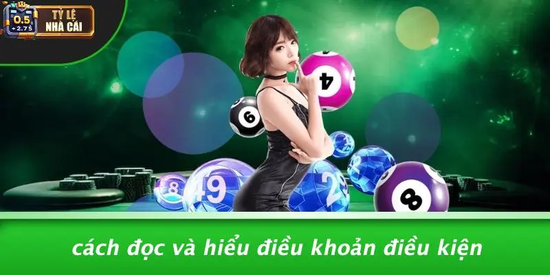 Cách Đọc Và Hiểu Điều Khoản Điều Kiện