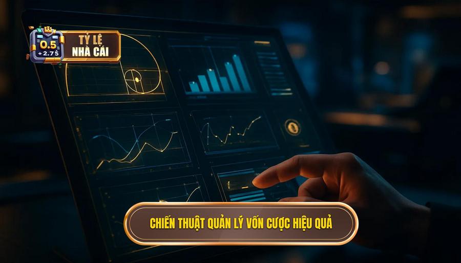 3. Chiến thuật quản lý vốn cược hiệu quả